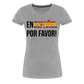 En Espanol por favor! -  Frauen Premium T-Shirt - Grau meliert