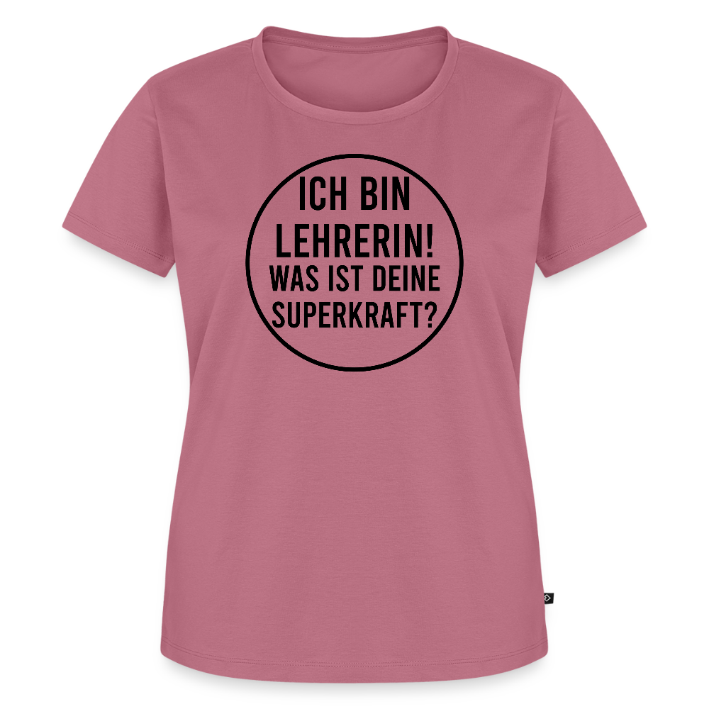 Superkraft - Frauen Premium T-Shirt - Mauve