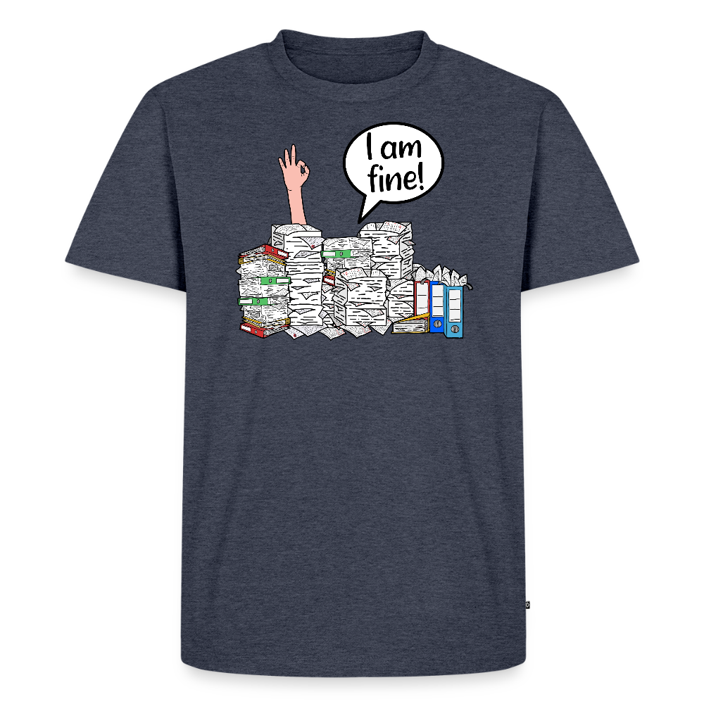 I am fine! - Männer Premium T-Shirt - Jeansblau 