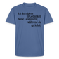 Grammatik - Männer Premium T-Shirt - Taubenblau