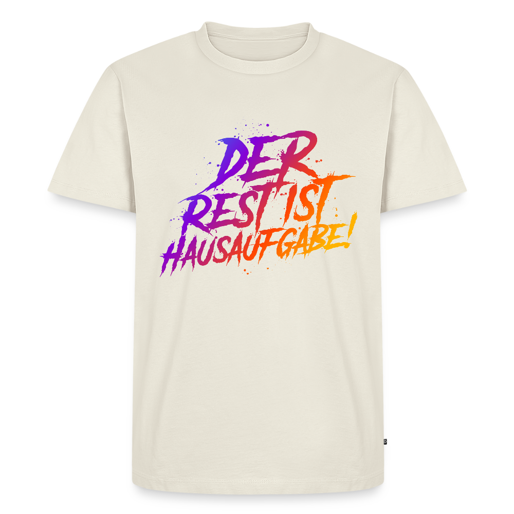 Der Rest ist Hausaufgabe! - Männer Premium T-Shirt - Naturweiß