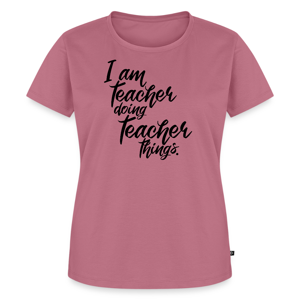 Teacher things - Frauen Premium T-Shirt - Mauve