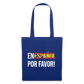 En español porvavor - Stoffbeutel - Royalblau