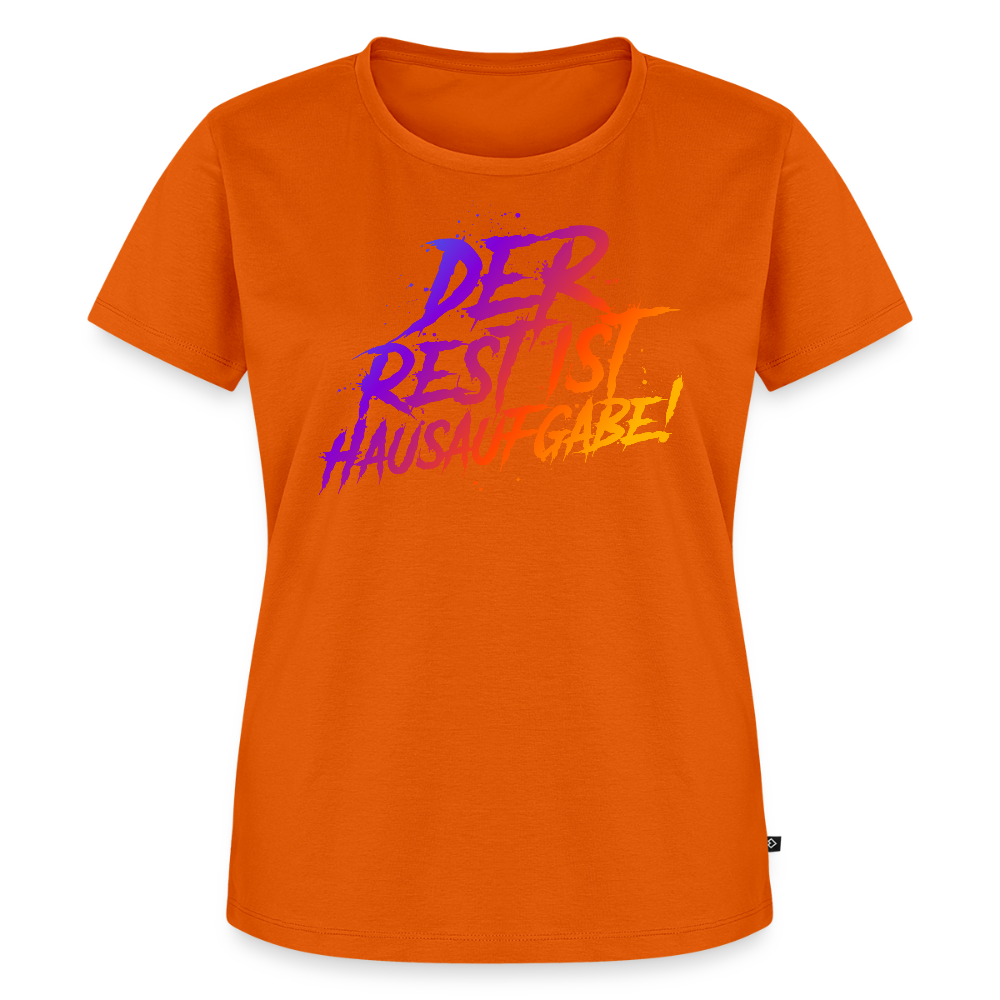 Der Rest ist Hausaufgabe - Frauen Premium T-Shirt - Orange 