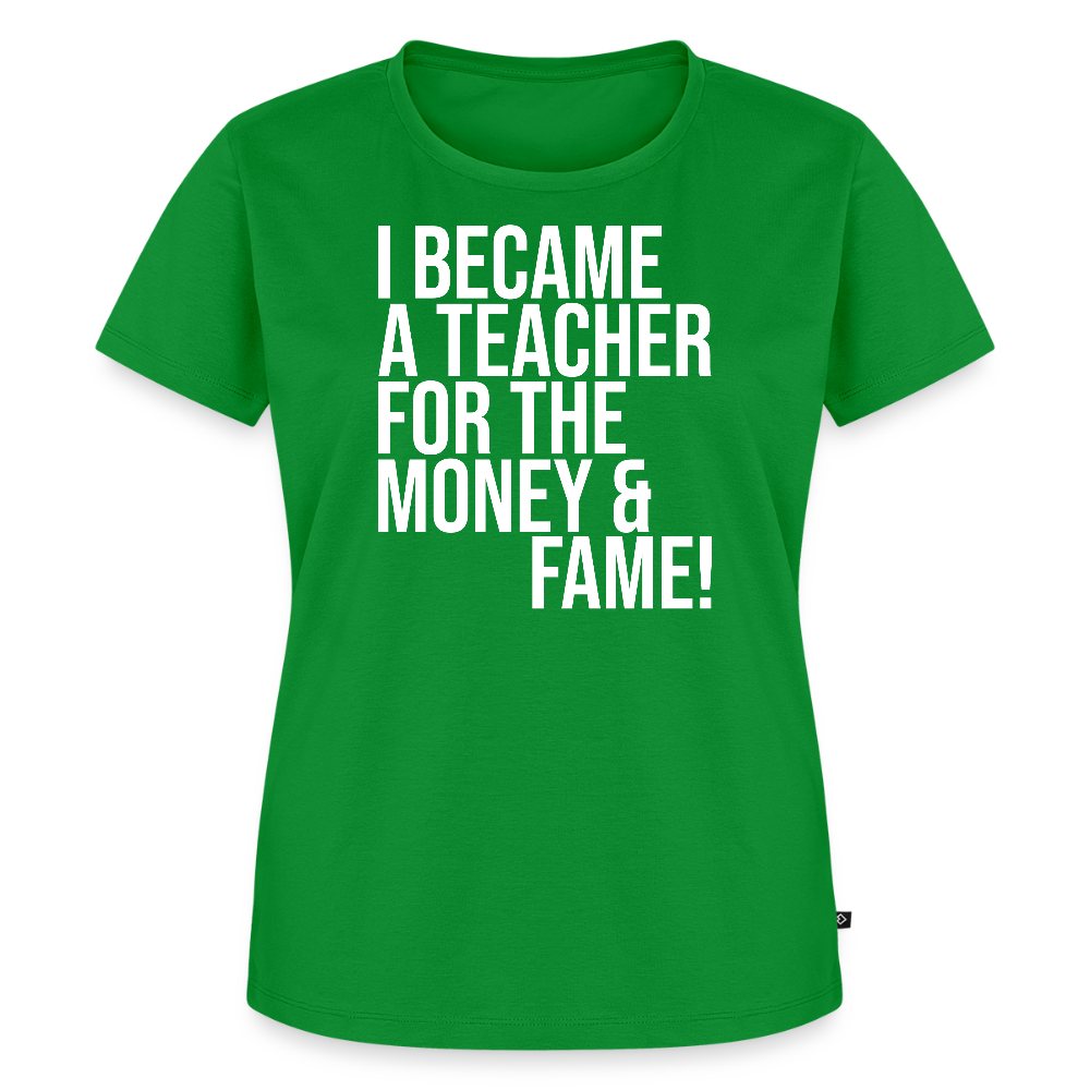 Money & Fame - Frauen Premium T-Shirt - Grün
