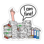I am fine! - Sticker - Mattweiß
