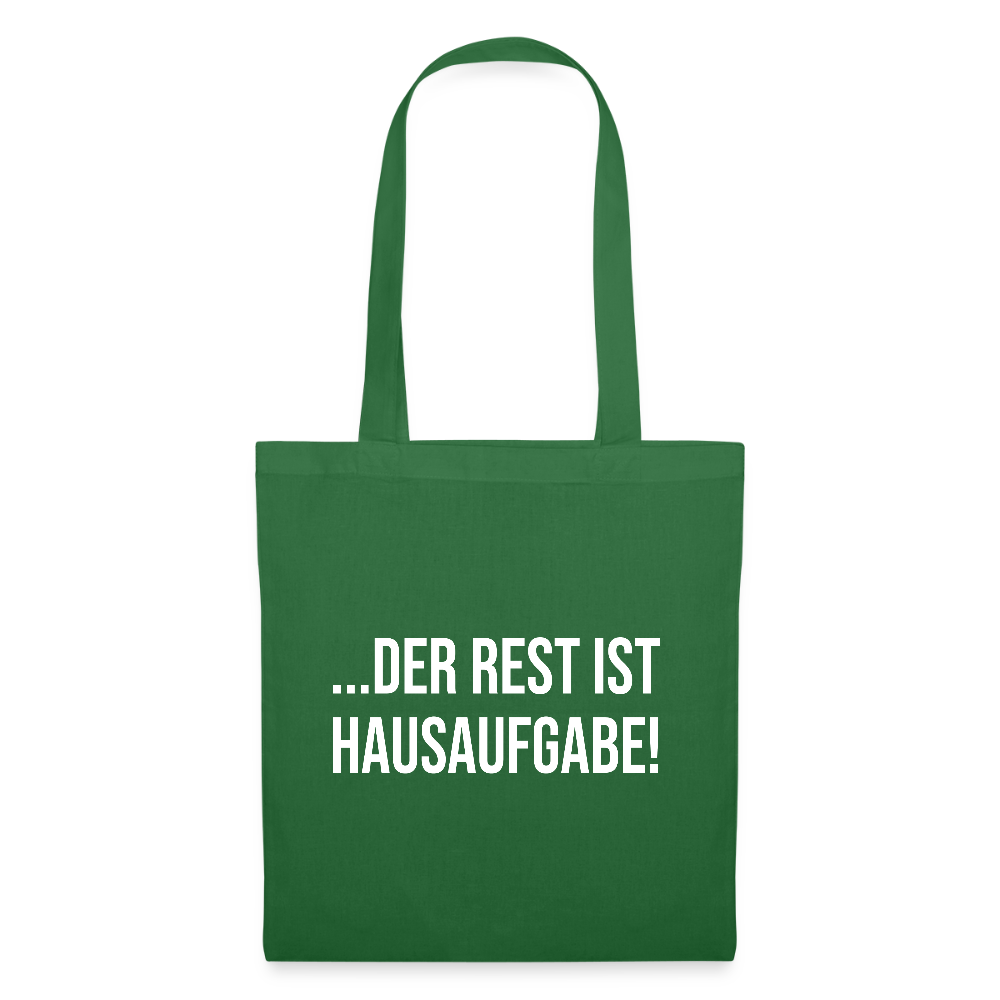 Der Rest ist Hausaufgabe - Stoffbeutel - Fichte