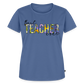 Best Teacher Ever - Frauen Premium T-Shirt - Taubenblau
