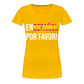 En Espanol por favor! - Frauen Premium T-Shirt - Sonnengelb