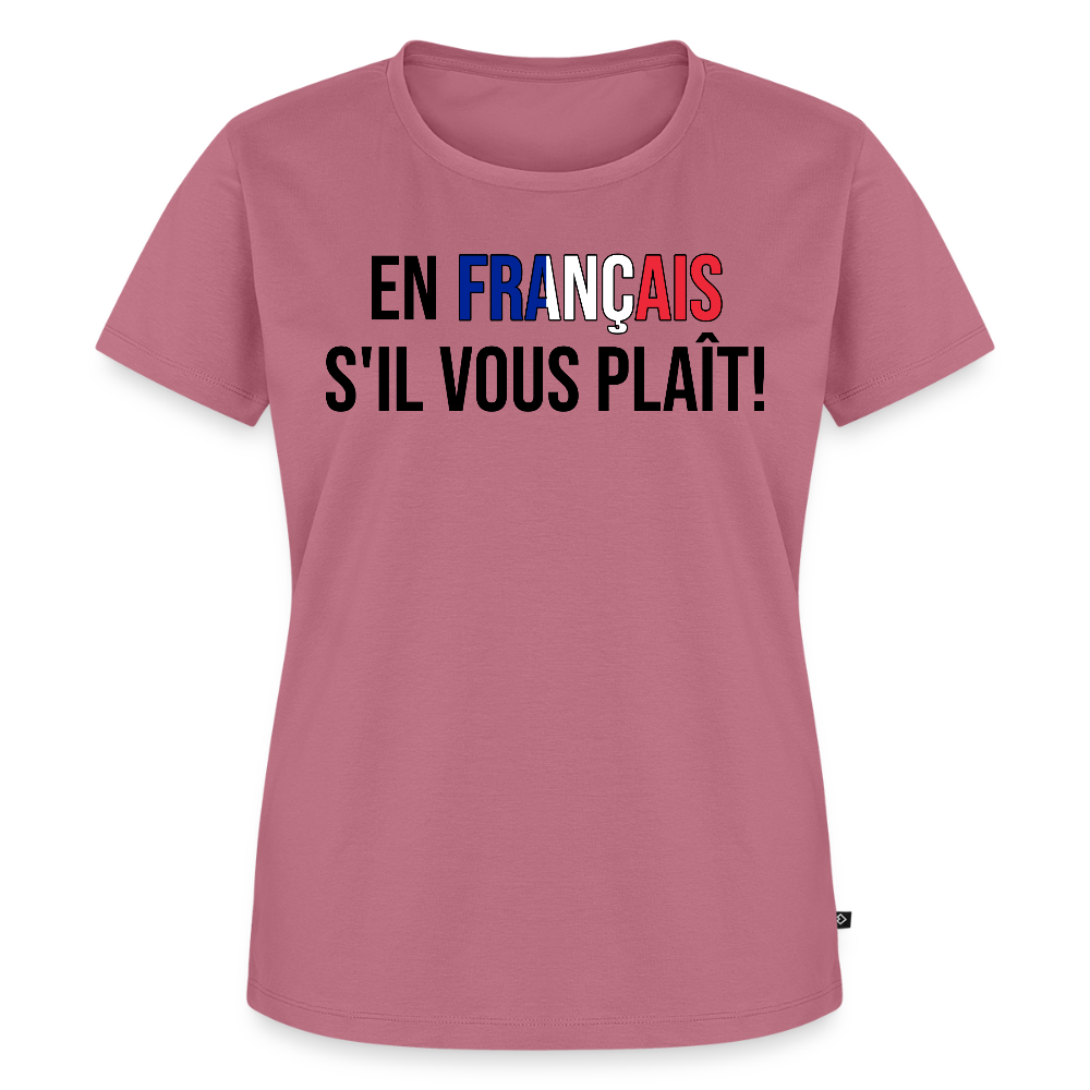 En francais s´il vous plait! - Frauen Premium T-Shirt - Mauve