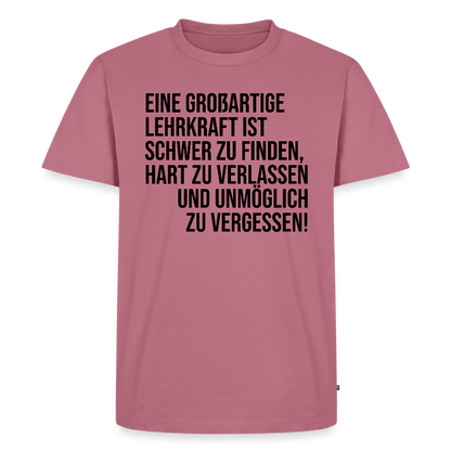 Großartige Lehrkraft - Männer Premium T-Shirt - Mauve