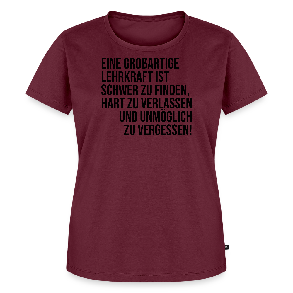 Großartige Lehrkraft - Frauen Premium T-Shirt - Burgunderrot