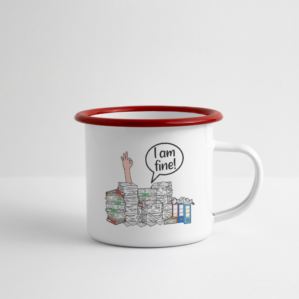 I am fine! - Emaille-Tasse - Weiß/Rot