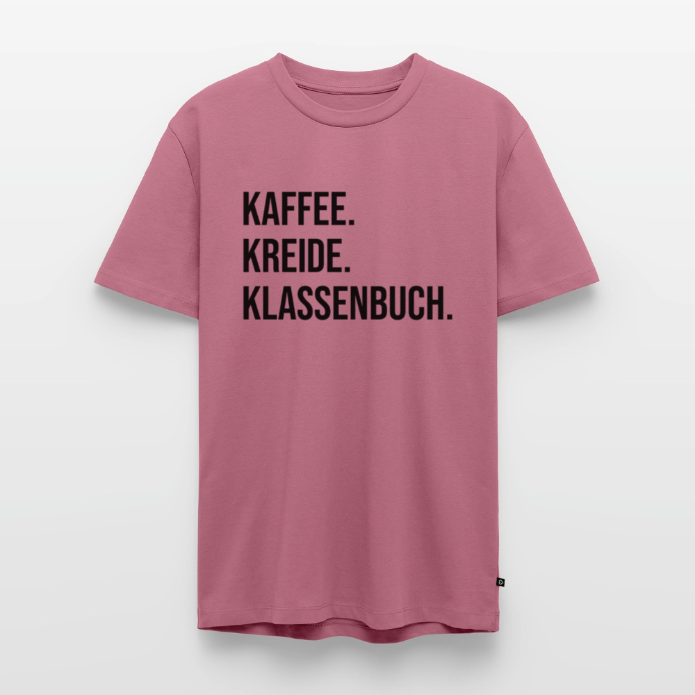 Kaffee. Kreide. Klassenbuch - Männer Premium T-Shirt - Mauve