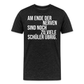 Zu viele Schüler - Männer Premium T-Shirt - Anthrazit