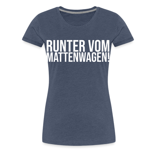 Mattenwagen - Frauen Premium T-Shirt - Blau meliert