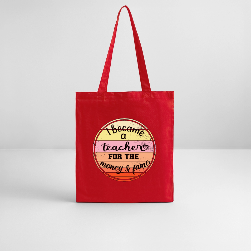 Became a teacher - Bio-Stoffbeutel - Rot