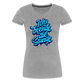 Ich beende die Stunde - Frauen Premium T-Shirt - Grau meliert