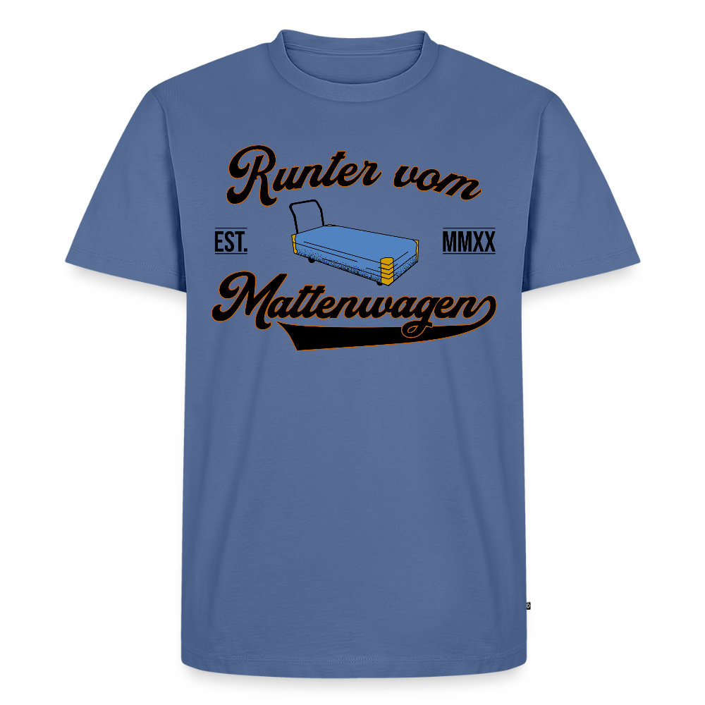 Runter vom Mattenwagen - Männer Premium T-Shirt - Taubenblau
