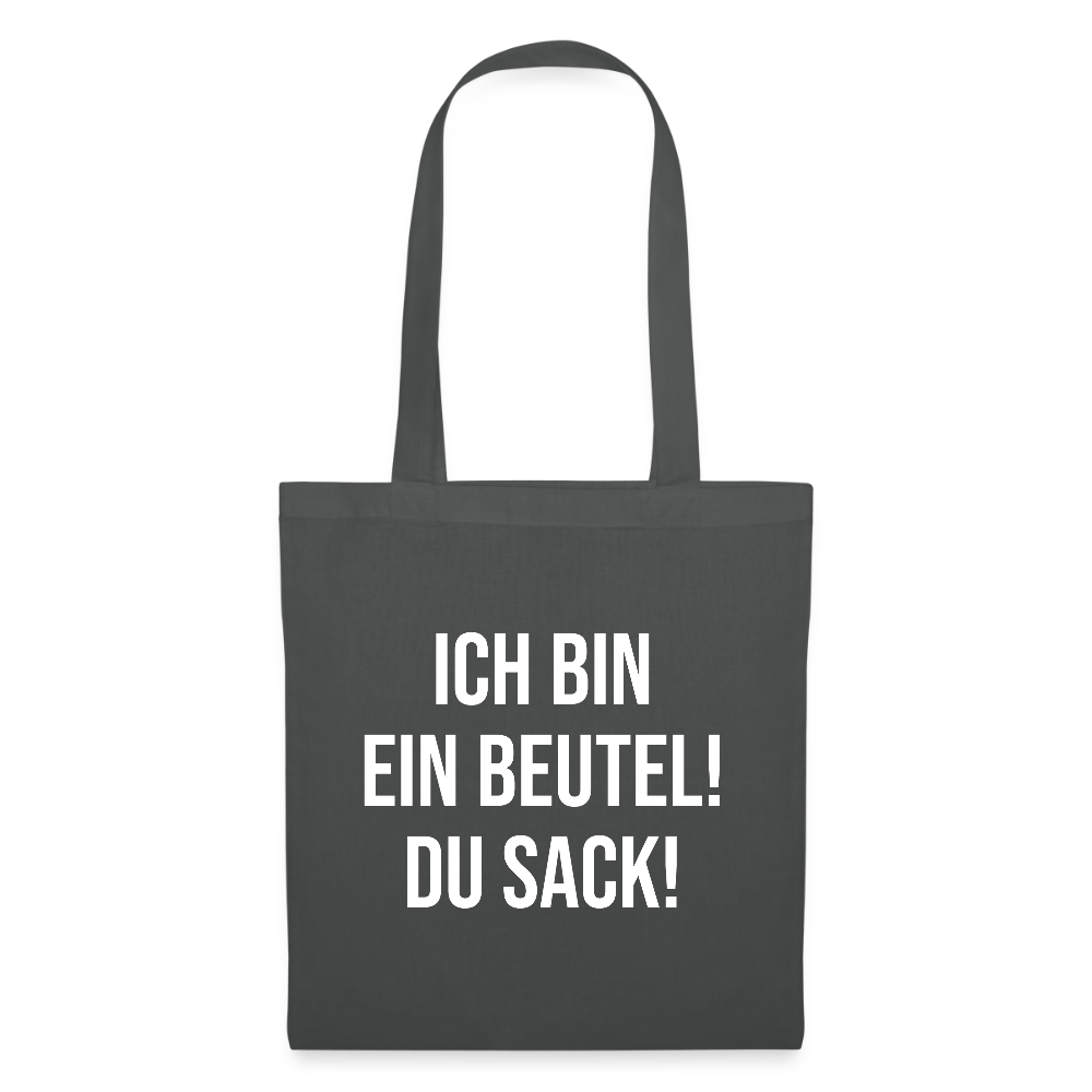Ich bin ein Beutel! - Stoffbeutel - Graphite
