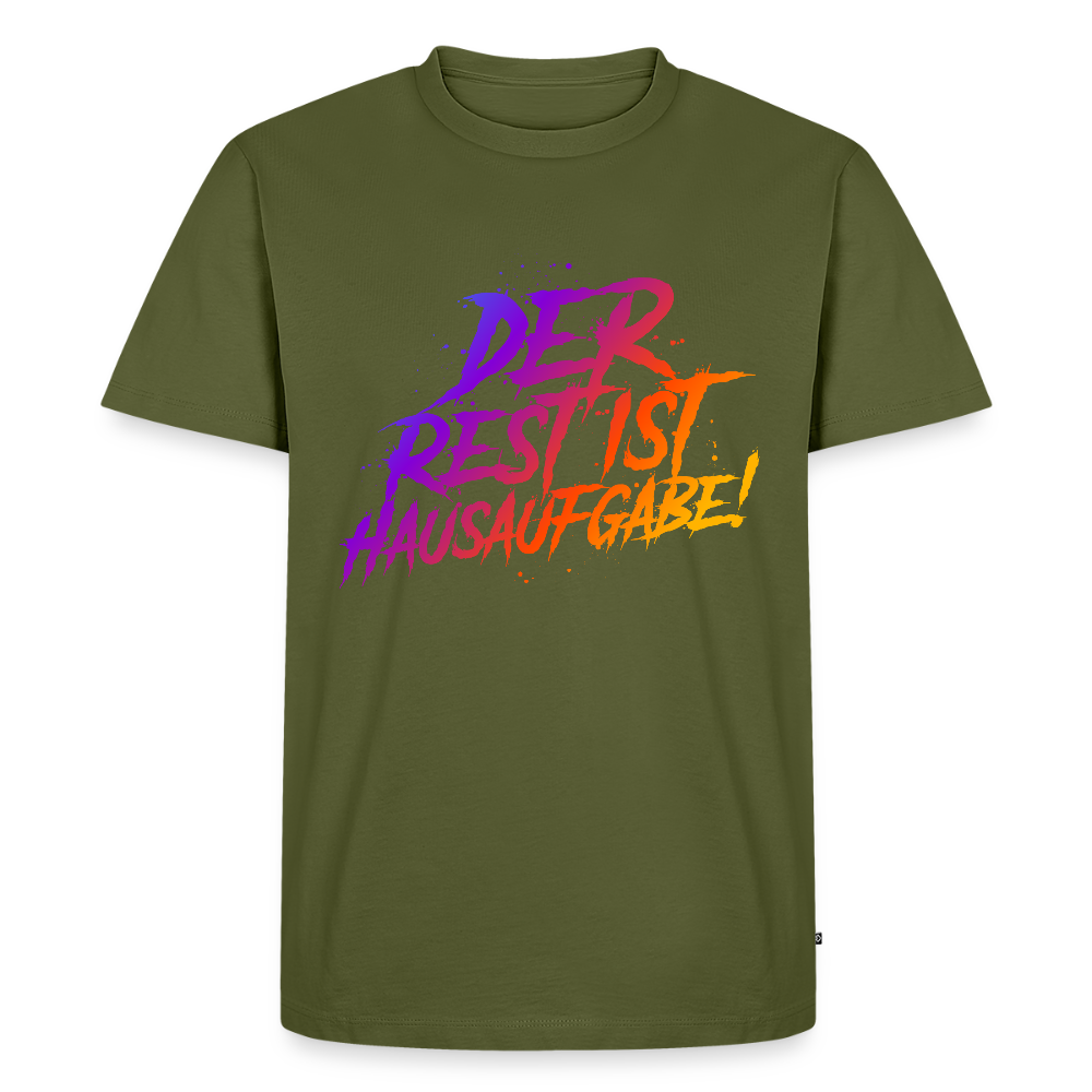 Der Rest ist Hausaufgabe! - Männer Premium T-Shirt - Khaki