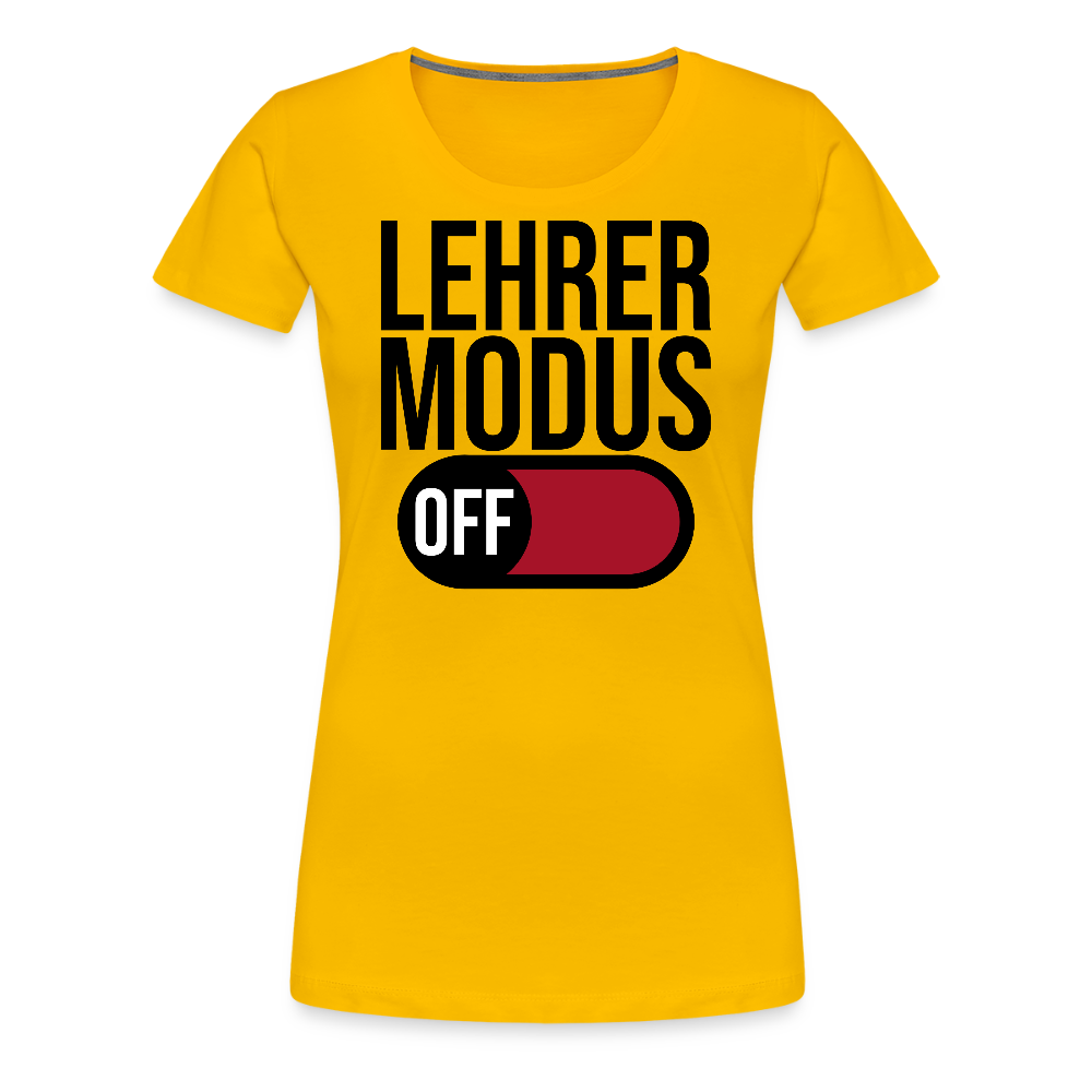 Lehrer Modus off - Frauen Premium T-Shirt - Sonnengelb