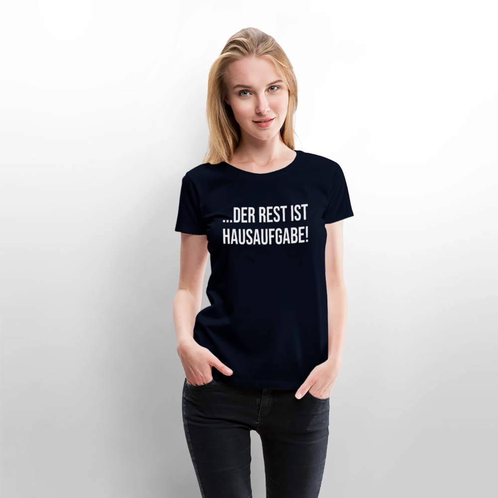 Hausaufgabe - Frauen Premium T-Shirt - Navy