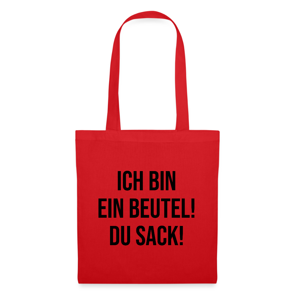 Ich bin ein Beutel! - Rot