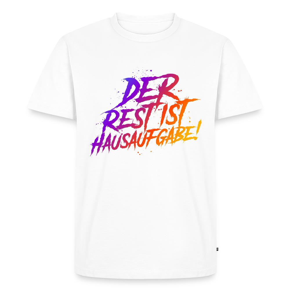 Der Rest ist Hausaufgabe! - Männer Premium T-Shirt - Weiß