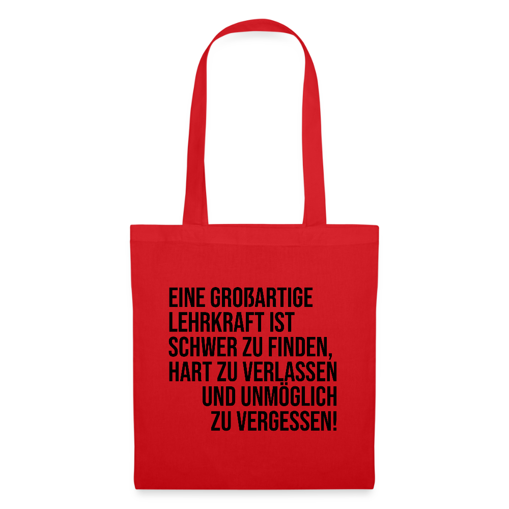 Großartige Lehrkraft - Stoffbeutel - Rot