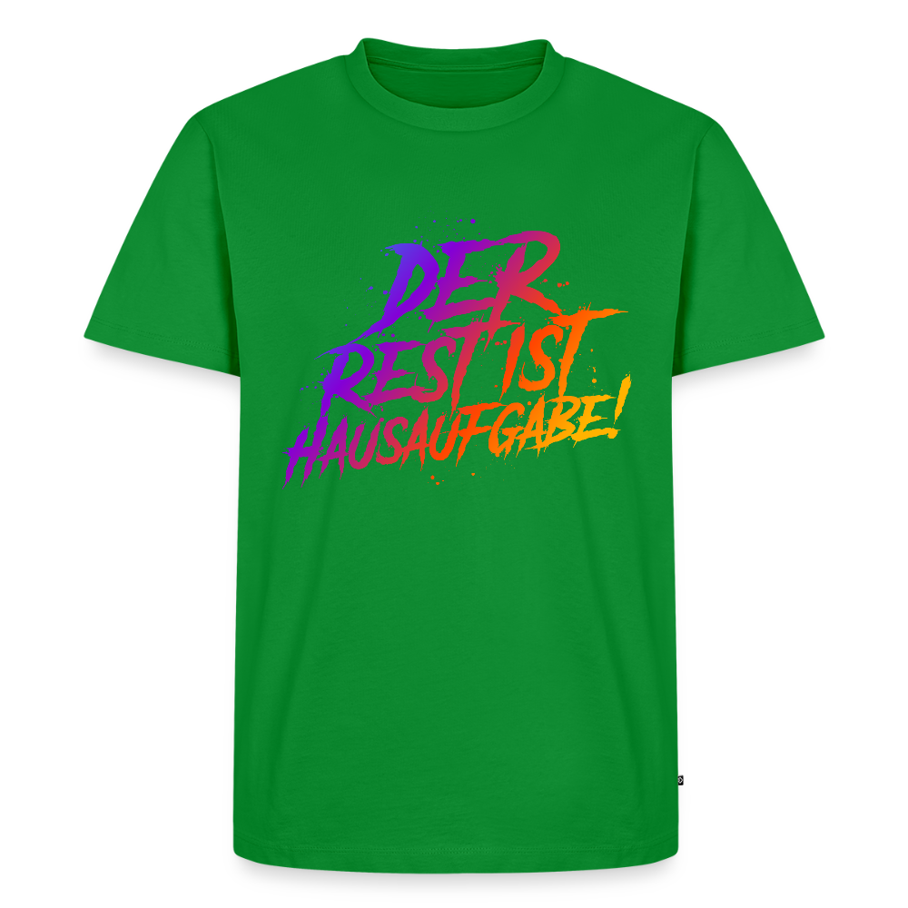 Der Rest ist Hausaufgabe! - Männer Premium T-Shirt - Grün