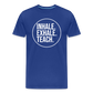 Inhale. Exhale. Teach. - Männer Premium T-Shirt - Königsblau