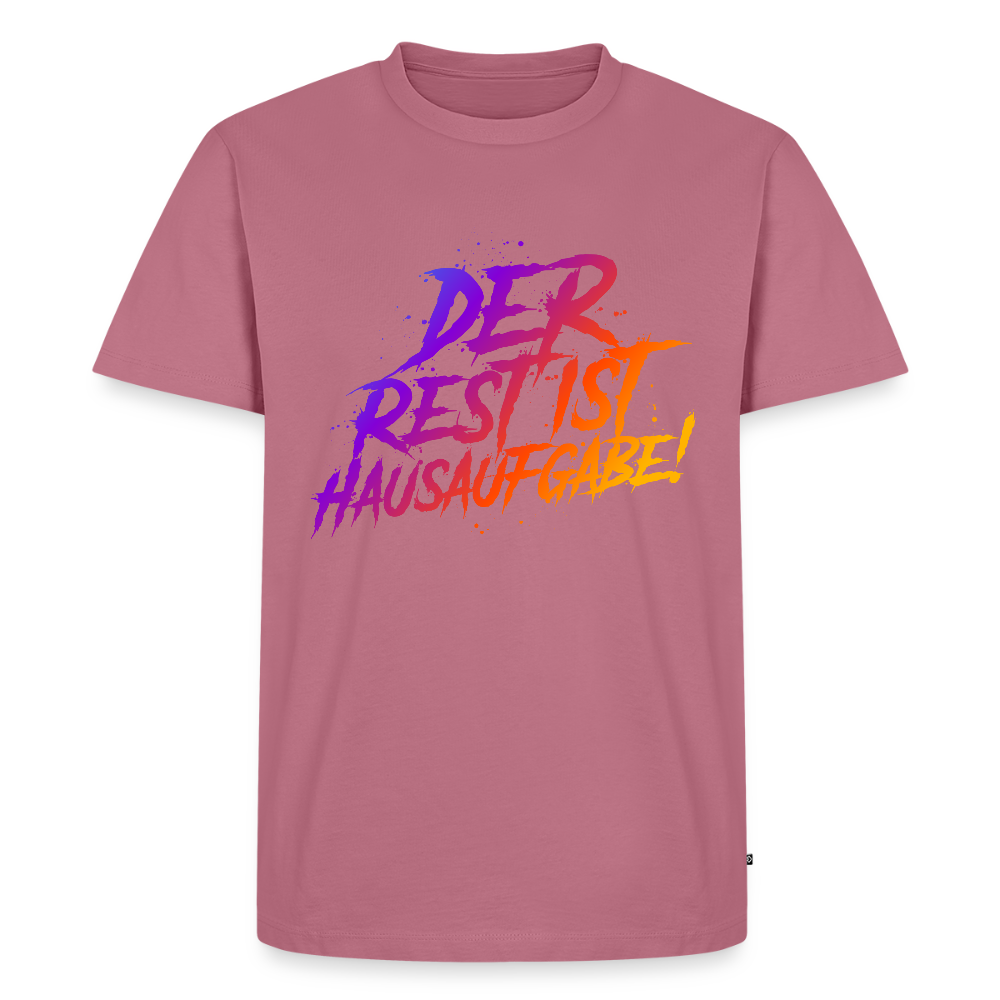 Der Rest ist Hausaufgabe! - Männer Premium T-Shirt - Mauve
