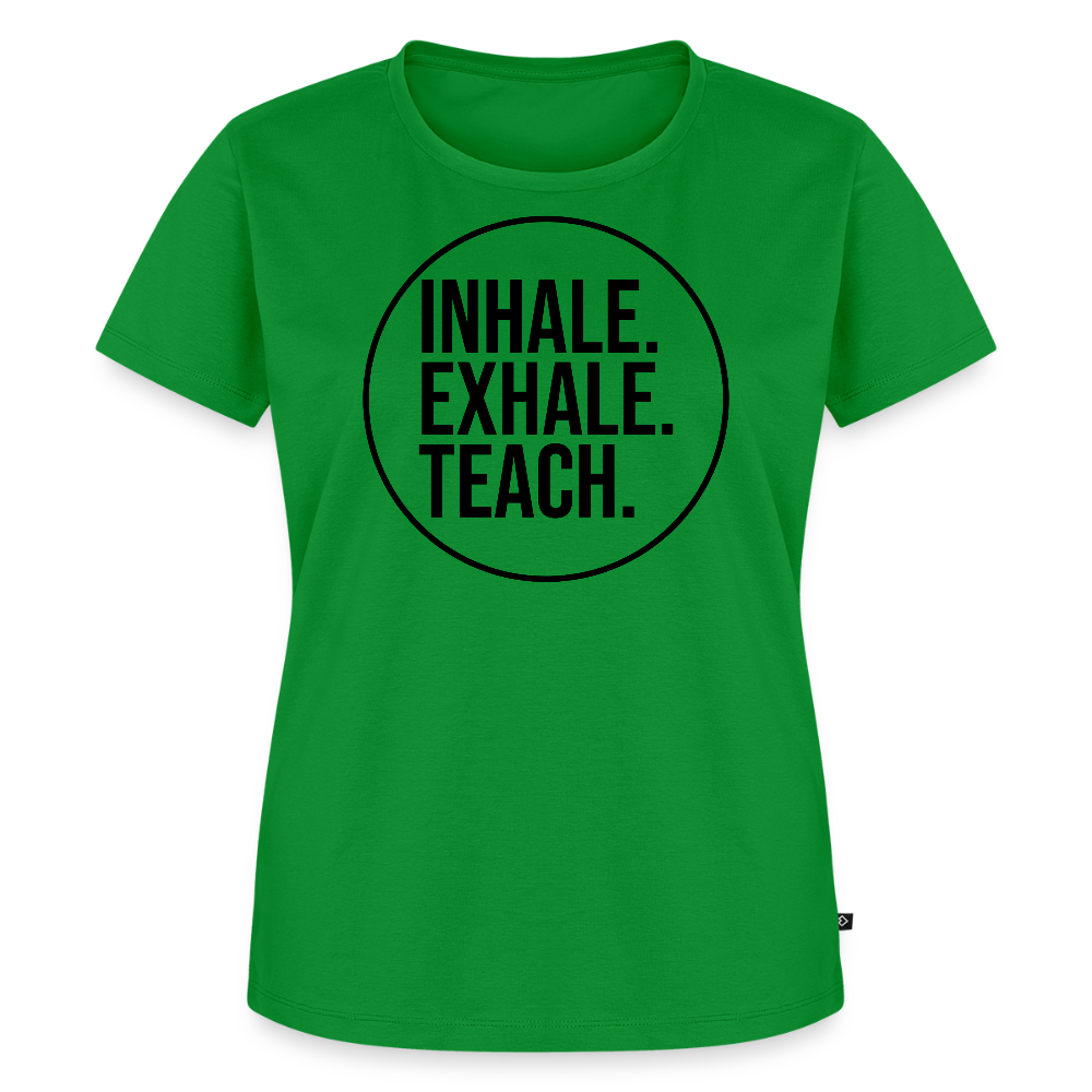 Inhale. Exhale. Teach. - Frauen Premium T-Shirt - Grün