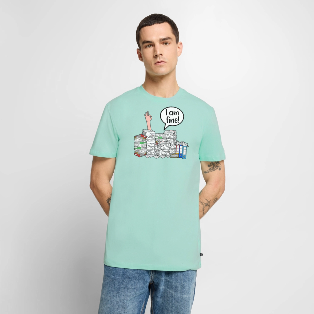 I am fine! - Männer Premium T-Shirt - Mint 