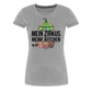 Mein Zirkus - Frauen Premium T-Shirt - Grau meliert