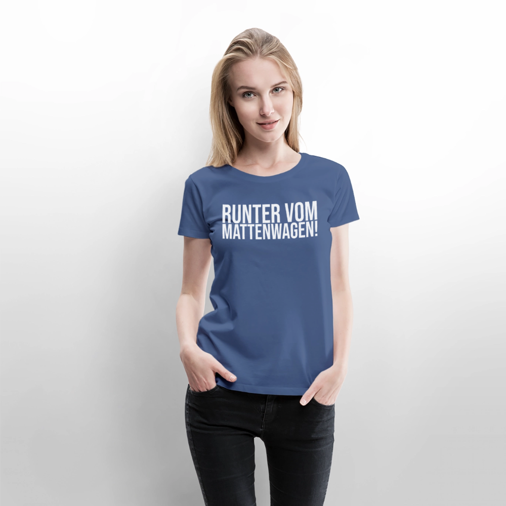Mattenwagen - Frauen Premium T-Shirt - Taubenblau