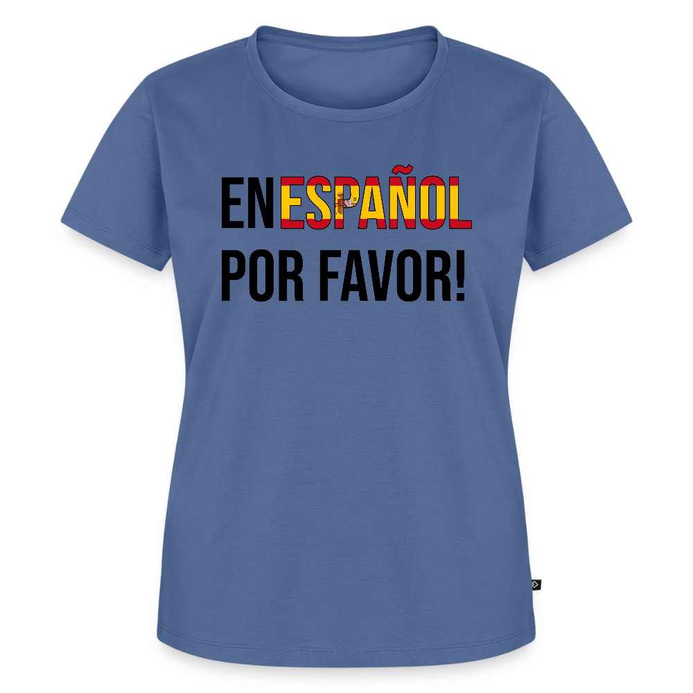 En Espanol por favor! -  Frauen Premium T-Shirt - Taubenblau