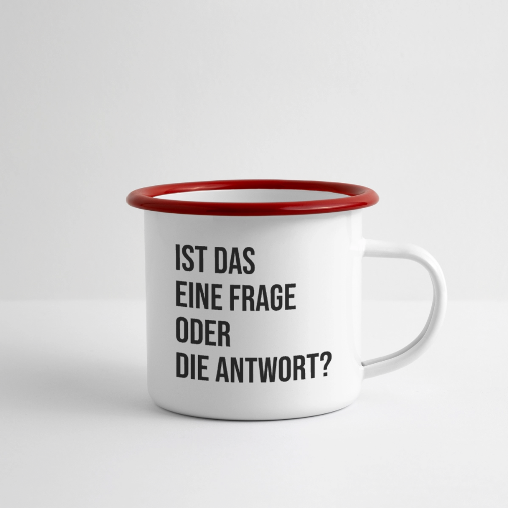 Frage oder Antwort - Emaille-Tasse - Weiß/Rot