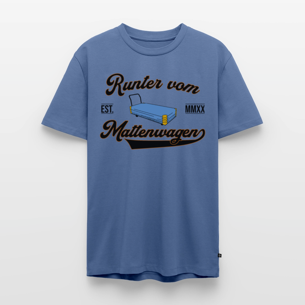 Runter vom Mattenwagen - Männer Premium T-Shirt - Taubenblau