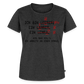 Ich bin Leerer - Frauen Premium T-Shirt - Anthrazit meliert