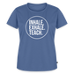 Inhale. Exhale. Teach. - Frauen Premium T-Shirt - Taubenblau