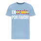 En Espanol por favor! - Männer Premium T-Shirt - Sky