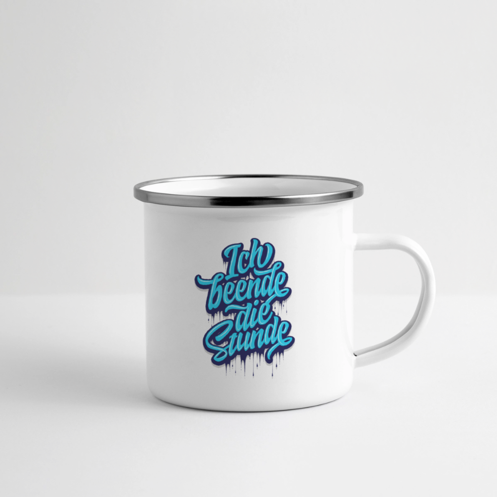 Ich beende die Stunde - Emaille-Tasse - Weiß