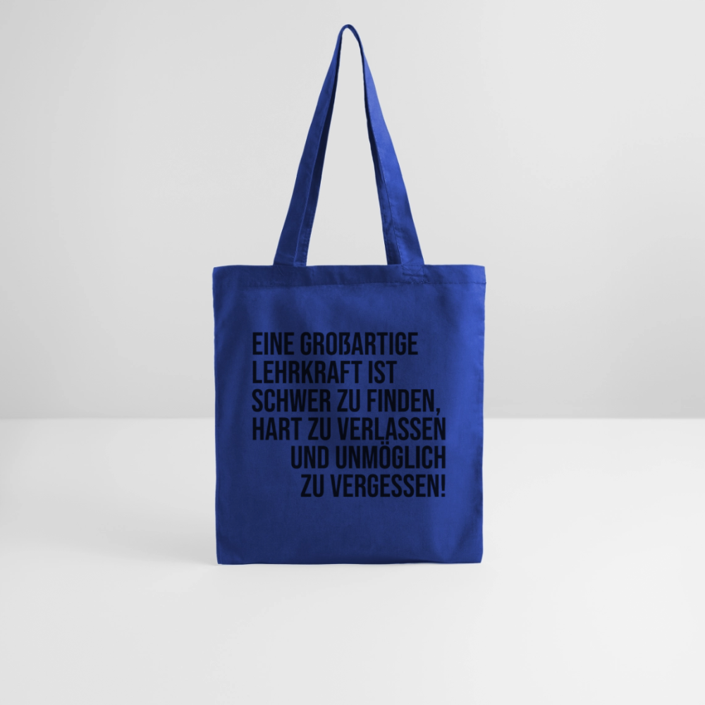 Großartige Lehrkraft - Stoffbeutel - Royalblau