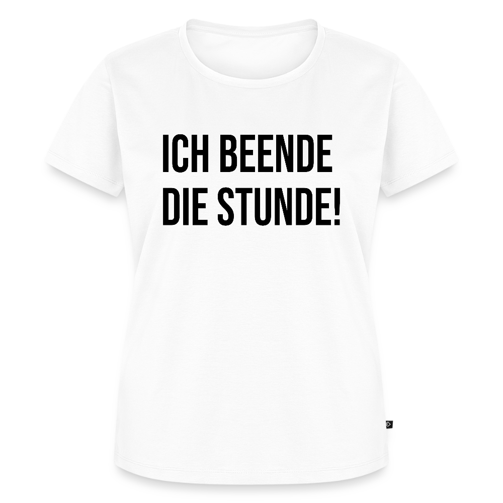 Ich beende die Stunde! - Frauen Premium T-Shirt - Weiß