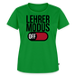 Lehrer Modus off - Frauen Premium T-Shirt - Grün