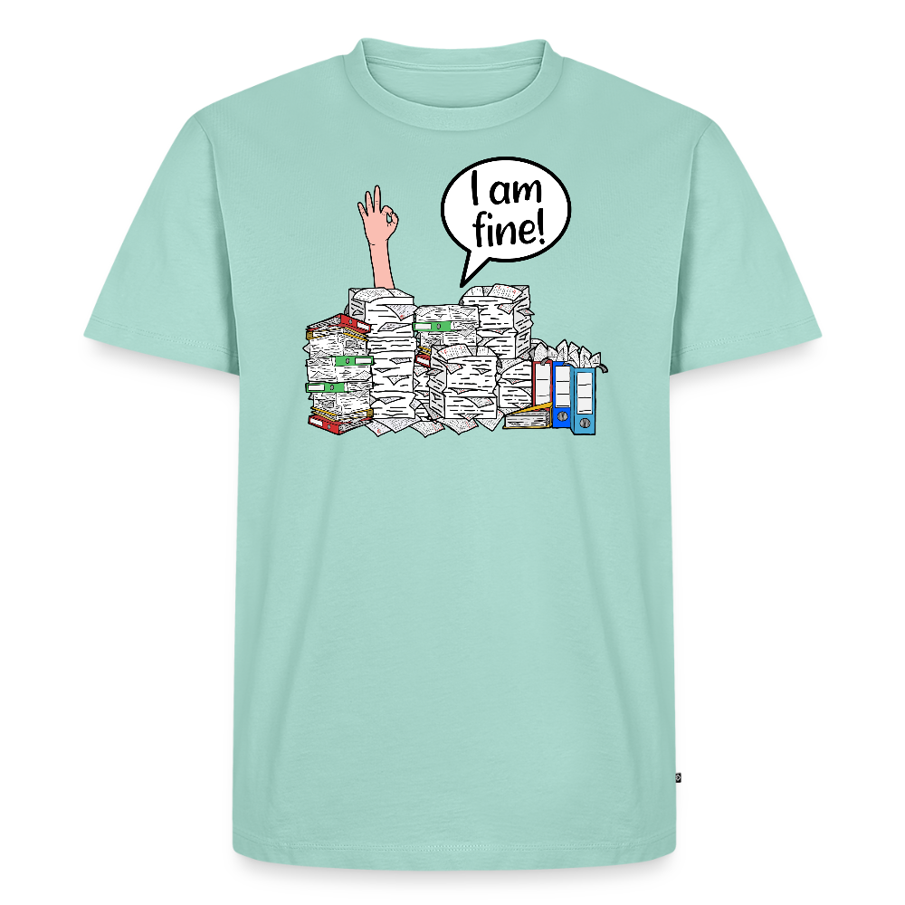 I am fine! - Männer Premium T-Shirt - Mint 