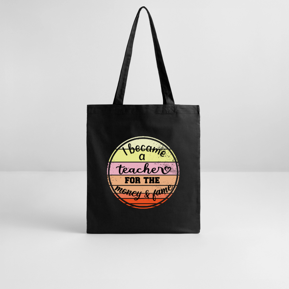 Became a teacher - Bio-Stoffbeutel - Schwarz