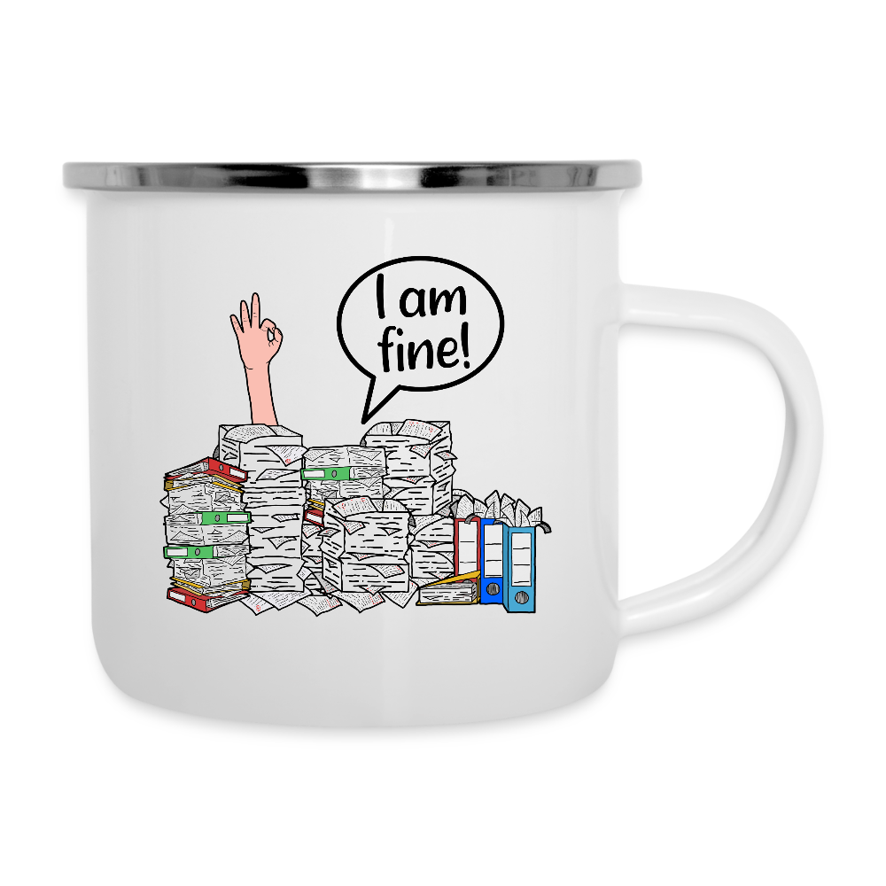 I am fine! - Emaille-Tasse - Weiß
